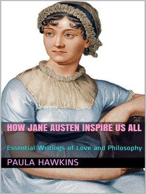 cover image of How Jane Austen Inspire Us All